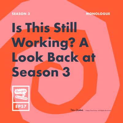 Is This Still Working? A Look Back at Season 3