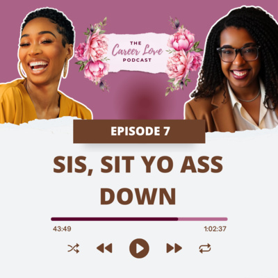  Sis, Sit Yo Ass Down with Burnout Coach Keonna Knight
