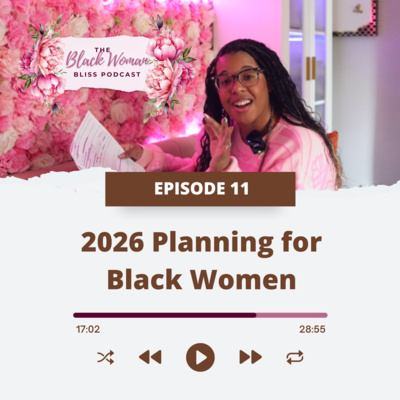 My Guide to 2026 Planning for Black Women