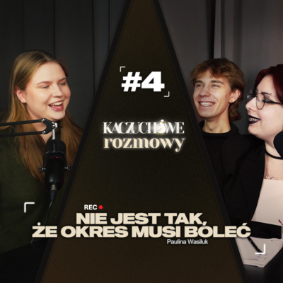 #4 Nie jest tak, że okres musi boleć | Paulina Wasiluk