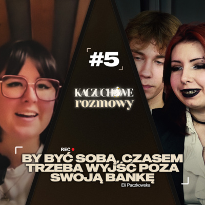 #5 By być sobą, czasem trzeba wyjść poza swoją bańkę | Eli Paczkowska