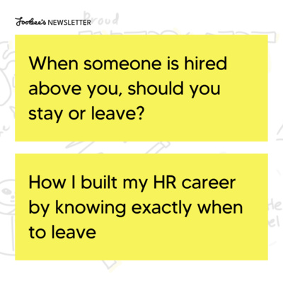 #66 When someone is hired above you, should you stay or leave?