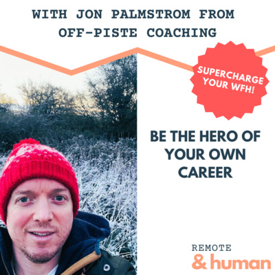 Jon Palmstrom: Be The Hero Of Your Own Career