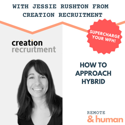 Creation Recruitment: How To Approach Hybrid