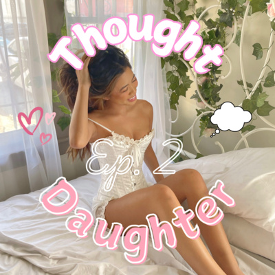 When In Rome- Thought Daughter with Madison Elle (Ep. 2) by Thought