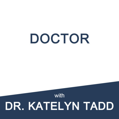 Doctor: Dr Katelyn Tadd | The Med School journey + Delayed gratification + Investing 15 years before becoming a specialist + Becoming a doctor as a career change and what to expect