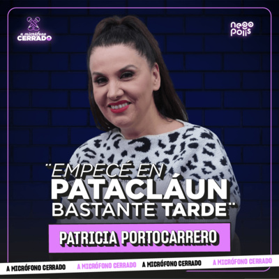 PATRICIA PORTOCARRERO: CUANDO EL HUMOR SE CONVIERTE EN LIDERAZGO | AMC EP. 18 | NEGÓPOLIS