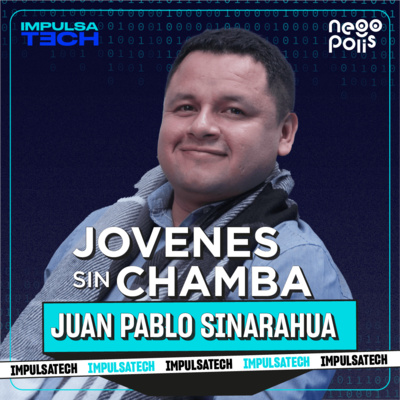 Empleo joven en Perú: miles quedan fuera y qué propone Laboral.AI | Impulsatech T2 EP.9 | Negópolis