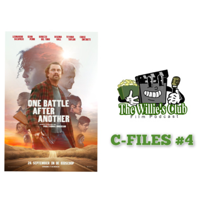C-Files #4 - One Battle After Another (Bonus)