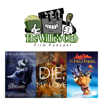 17. The Bodyguard, Die My Love, Monty Python and the Holy Grail