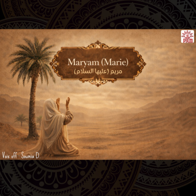 Maryam (Marie), la mère-veilleuse !
