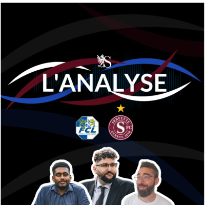 FC Lucerne 3-4 Servette FC | L'Analyse