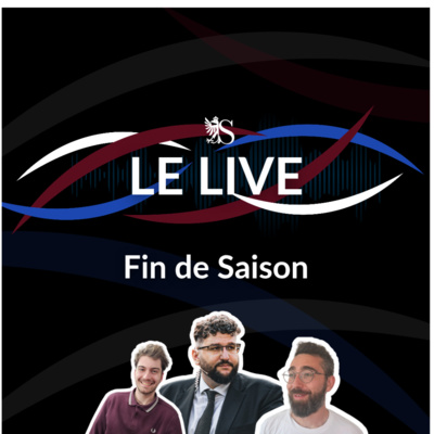 Fin de saison | Le Live