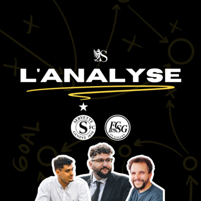 Servette FC 1-4 FC Saint-Gall | L'Analyse