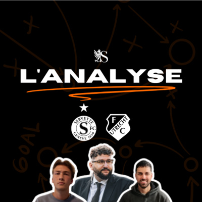 Servette FC 1-3 FC Utrecht | L'Analyse