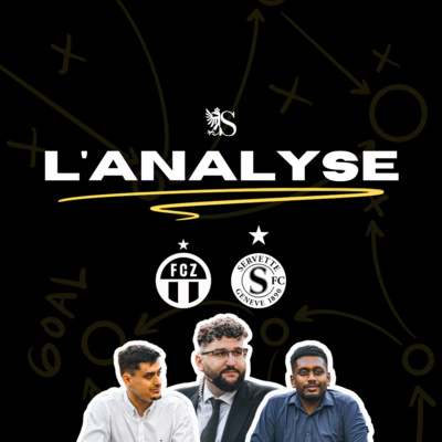 FC Zürich 2-1 Servette FC | L'Analyse