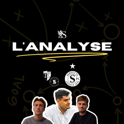 FC Sion / Yverdon-Sport FC - Servette FC | L'Analyse