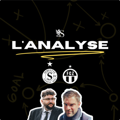 Servette FC 1-1 FC Zürich | L'Analyse