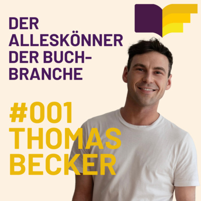 Vom Buchhändler zum Literaturagenten mit Thomas Becker