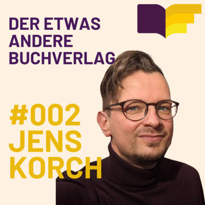 Der etwas andere Buchverlag mit Jens Korch