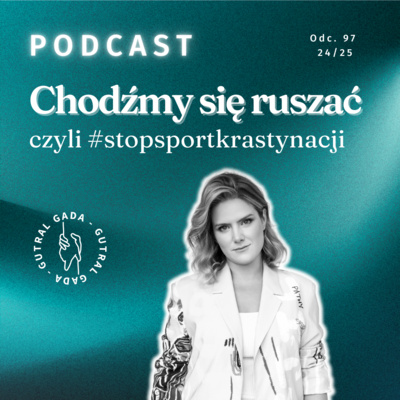 Chodźmy się ruszać, czyli #stopsportkrastynacji