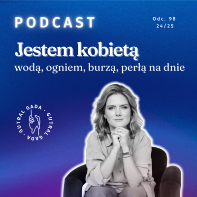 JESTEM KOBIETĄ wodą, ogniem, burzą, perłą na dnie. Z gościnnym udziałem Aleksandry Pakuły