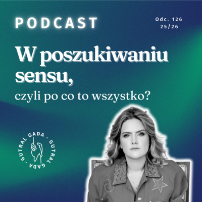 W poszukiwaniu sensu, czyli po co to wszystko? 
