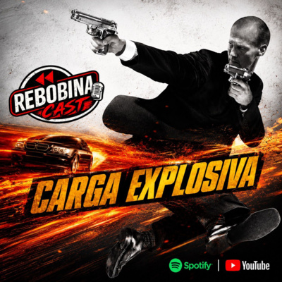 RebobinaCast 48 - Carga Explosiva 2002