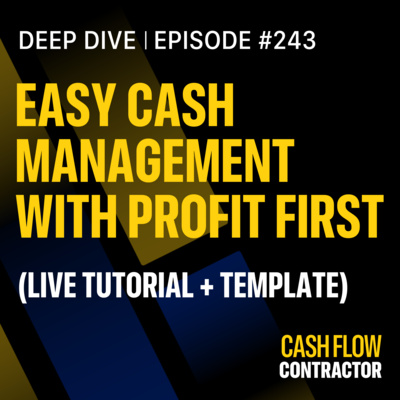 243 - Easy Cash Management with Profit First (Live Tutorial + Template ...