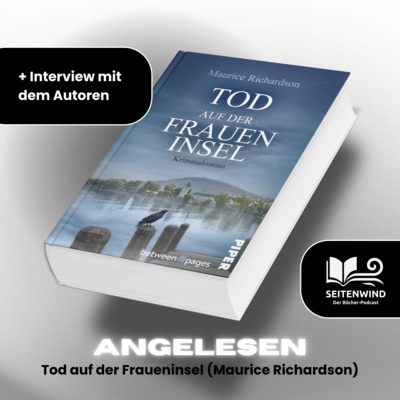 Angelesen: Tod auf der Fraueninsel (inkl. Interview mit Autor Maurice Richardson)