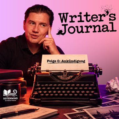 Writer's Journal 0: Ankündigung