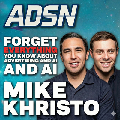 ADSN is back! Agentic Commerce, Converging Media, and Mike Khristo on going from idea to launch with AI