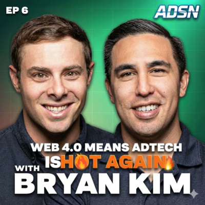 a16z's Bryan Kim on why adtech is investable again, plus the energy space race, AI monetizing, and web 4.0