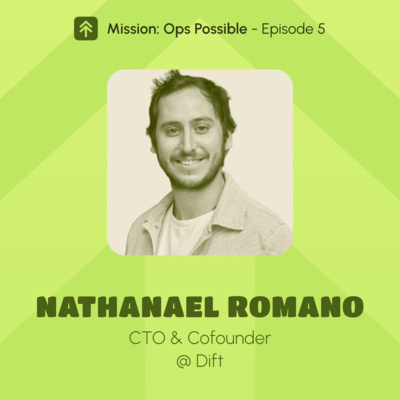 Mission Ops Possible, Ep. 5 - Nathanaël @ Dift