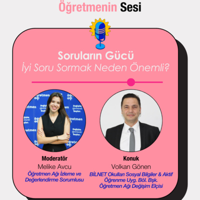 Öğretmenin Sesi I Soruların Gücü