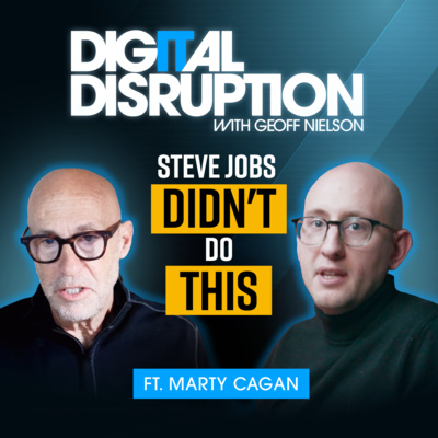 Marty Cagan Explains How to Design a Product Like Steve Jobs