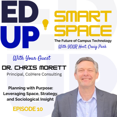 Episode 10 - Planning with Purpose - A Conversation with Dr. Chris Morett