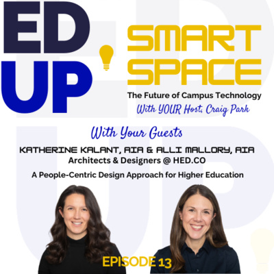 Episode 13 - People-Centric Design: A Conversation with Katherine Kalant and Alli Mallory