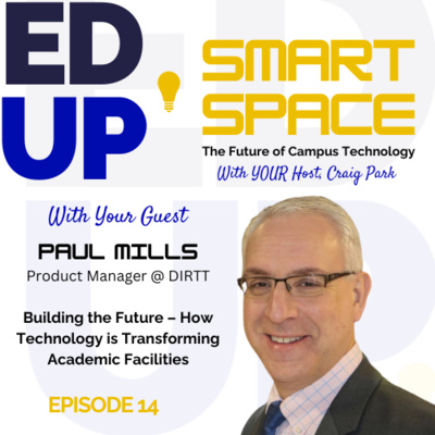 Episode 14 - Building the Future - A Conversation with Paul Mills