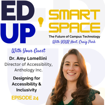 Episode 24 - Designing for Accessibility & Inclusivity - A Conversation with Dr. Amy Lomellini