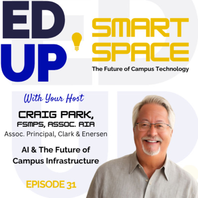 Episode 31 - AI and the Future of Campus Infrastructure