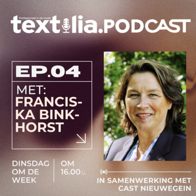 Franciska Binkhorst van Detex Opleidingen: "Behouden van personeel is het nieuwe werven" | Textilia Talks | Afl. 4