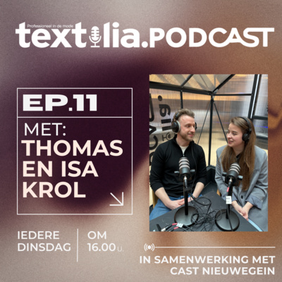 Van generatie naar innovatie: hoe broer en zus Krol Xsensible toekomstbestendig maken | Textilia Talks | Afl. 11