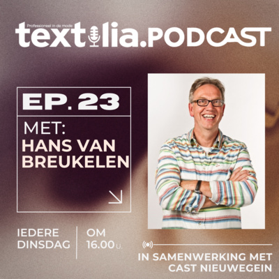 “Go niche or go home”: Hans van Breukelen over de toekomst van sport & retail | Textilia Talks | Afl. 23