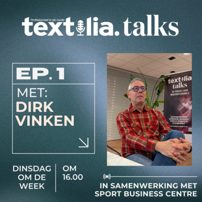 Waarom branchevereniging FGHS onmisbaar is voor sport- en modeprofessionals | Textilia Talks | Afl. 1 , S2