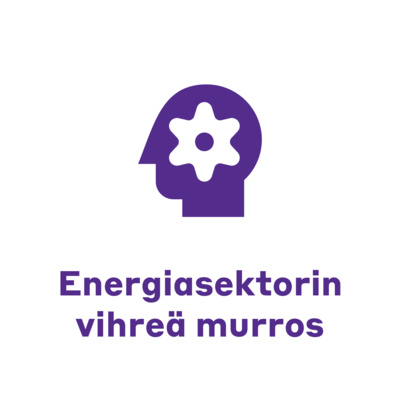 7. Hyvät teknologiauutiset - Energiasektorin vihreä murros
