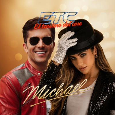  🎙️El Trastero del Cine #31: MICHAEL (2026) 👑