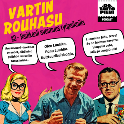Vartin Rouhasu #3: Säälimätön avoimuus
