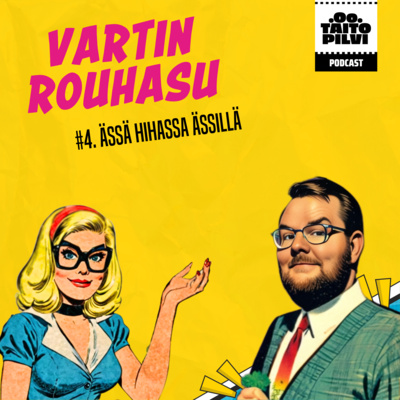 Vartin Rouhasu #4: Ässä hihassa