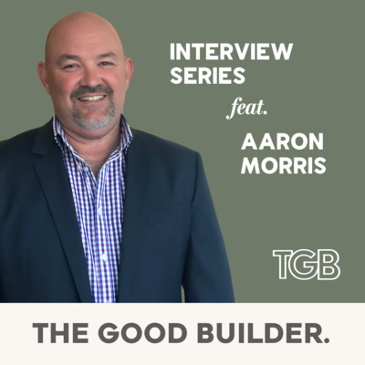 Aaron Morris on Building a Better Industry